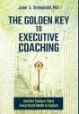 The Golden Key To Executive Coaching...And One Treasure Chest Every Coach Needs To Explore - Preview