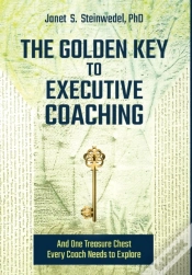 Capa do artigo The Golden Key To Executive Coaching...And One Treasure Chest Every Coach Needs To Explore