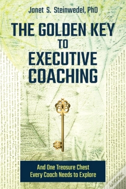 Capa do artigo The Golden Key To Executive Coaching...And One Treasure Chest Every Coach Needs To Explore