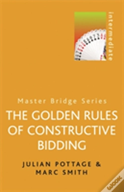 Capa do artigo The Golden Rules Of Constructive Bidding