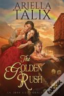 The Golden Rush
