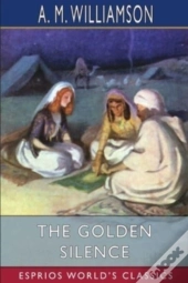 The Golden Silence (Esprios Classics)