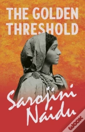 Capa do artigo The Golden Threshold - With A Chapter Fr