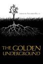 The Golden Underground - Preview