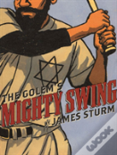 The Golem'S Mighty Swing