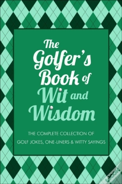 Capa do artigo The Golfer'S Book Of Wit & Wisdom
