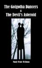 The Golgotha Dancers & The Devil'S Asteroid - Preview