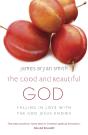 The Good And Beautiful God - Preview