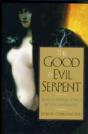 The Good And Evil Serpent - Preview