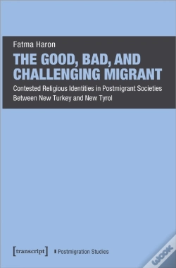 Capa do artigo The Good, Bad, And Challenging Migrant