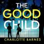 The Good Child - Preview