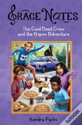 The Good Deed Crew And The Aspen Adventure