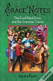 The Good Deed Crew And The Imposter Santa