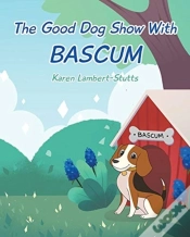 Capa do artigo The Good Dog Show With Bascum