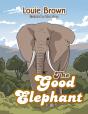 The Good Elephant - Preview