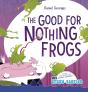 The Good For Nothing Frogs - Preview