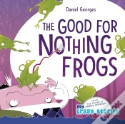 Capa do artigo The Good For Nothing Frogs