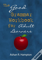 The Good Grammar Workbook
