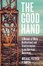 The Good Hand - Preview