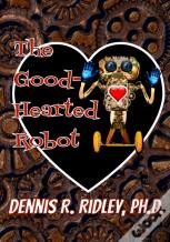 The Good-Hearted Robot