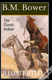 The Good Indian Illustrated