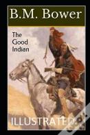 The Good Indian( Illustrated Edition)
