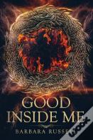 The Good Inside Me