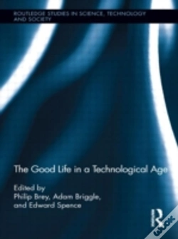 Capa do artigo The Good Life In A Technological Age