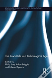 Capa do artigo The Good Life In A Technological Age