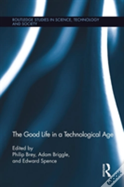 Capa do artigo The Good Life In A Technological Age