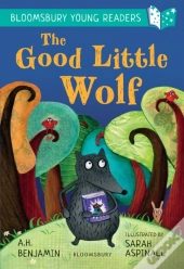 The Good Little Wolf: A Bloomsbury Young Reader