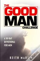 The Good Man Challenge