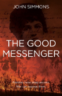 The Good Messenger - Preview
