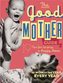 Capa do artigo The Good Mother'S Guide