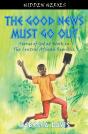 The Good News Must Go Out - Preview
