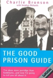 The Good Prison Guide