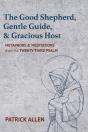 The Good Shepherd, Gentle Guide, And Gra - Preview