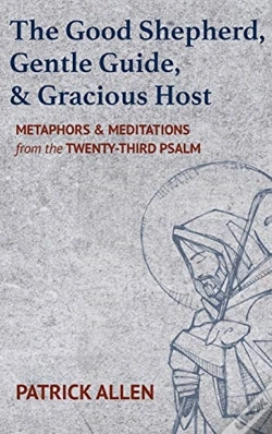 Capa do artigo The Good Shepherd, Gentle Guide, And Gracious Host