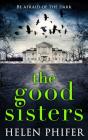 The Good Sisters - Preview