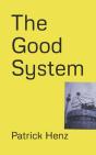 The Good System - Preview