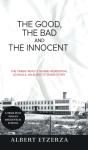 The Good, The Bad And The Innocent - Preview