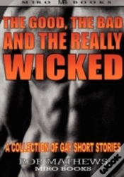 Capa do artigo The Good, The Bad And The Really Wicked