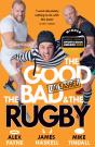 The Good, The Bad & The Rugby Â€“ Unleashed - Preview
