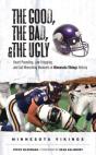 The Good, The Bad, & The Ugly: Minnesota Vikings - Preview