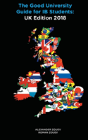 The Good University Guide For Ib Students Uk Edition 2018 - Preview