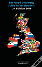 The Good University Guide For Ib Students Uk Edition 2018