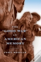 Capa do artigo The "Good War" In American Memory