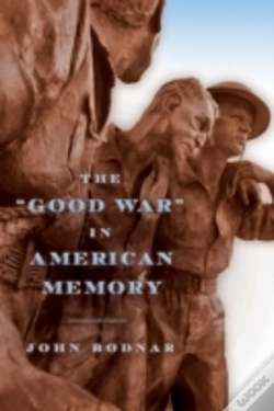 Capa do artigo The "Good War" In American Memory