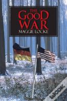 The Good War