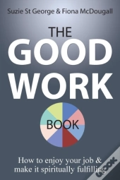 The Good Work Book